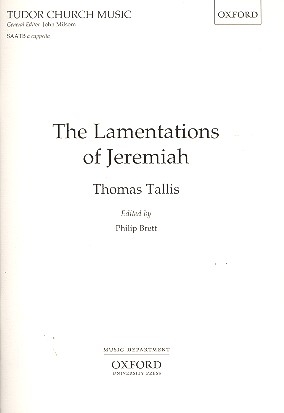 The Lamentations of Jeremiah for mixed chorus (SAATB) a cappella (keyboard reduction for rehearsal) score