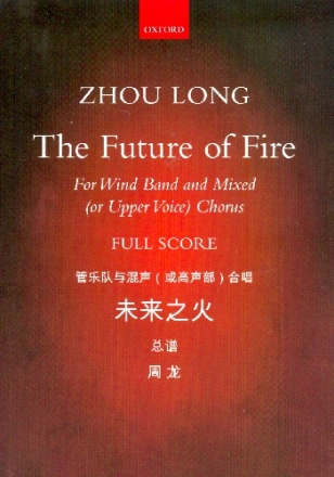 The Future of Fire for mixed (female) chorus and wind band score