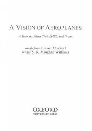 A Vision of Aeroplanes for mixed chorus and organ score