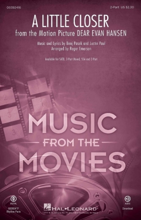 Benj Pasek_Justin Paul, A Little Closer 2-Part Choir Chorpartitur