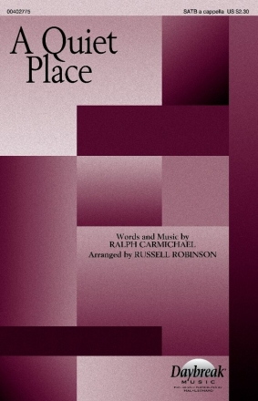 Ralph Carmichael_Joseph M. Martin, A Quiet Place SATB a Cappella Chorpartitur