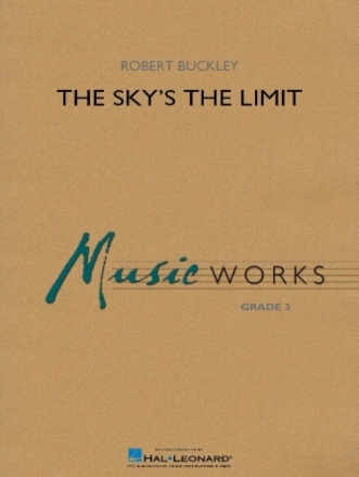 The Sky's the Limit Concert Band Partitur + Stimmen