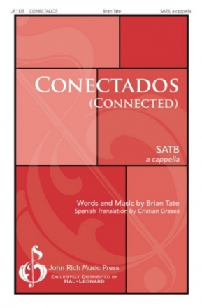 B.Tate, Conectados for SATB chorus Chorpartitur