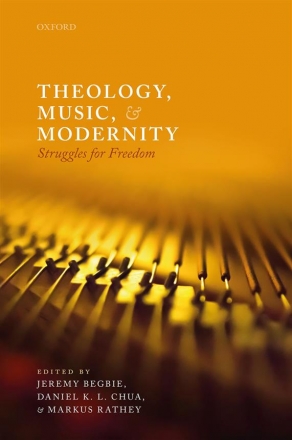 Theology,Music and Modernity:Struggles for Freedom  Book Hardcover