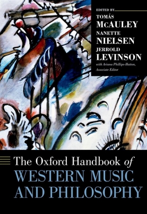 Oxford Handbook of Western Music and Philosophy  Book Hardcover