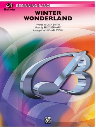 Story, Michael (arranger)Winter Wonderland (concert band) Symphonic wind band