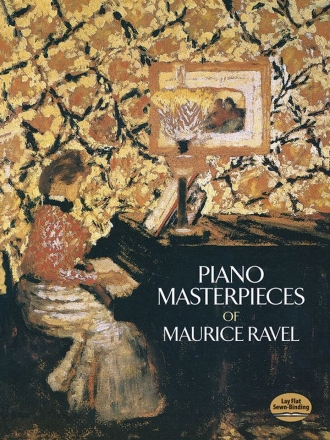 Piano Masterpieces of Maurice Ravel  