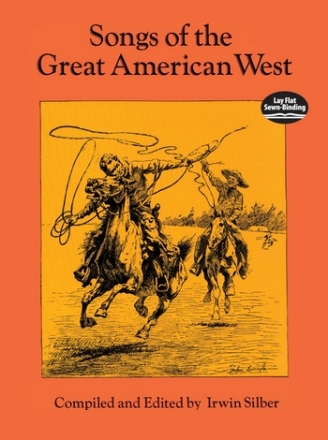 SONGS OF THE GREAT AMERICAN WEST SILBER, IRWIN, ED
