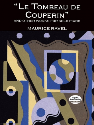 Le tombeau de Couperin and other Works for piano