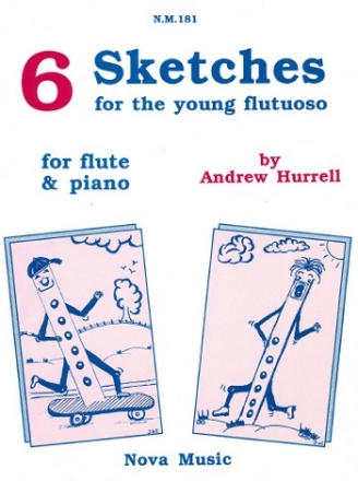 Andrew Hurrell Six Sketches for the Young Flutuoso flute & piano