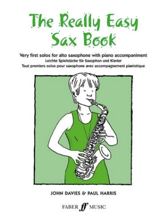 The really easy Sax Book Very first solos for alto sax and piano