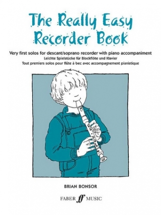 The really easy Recorder very first solos for descant recorder with piano accompaniment