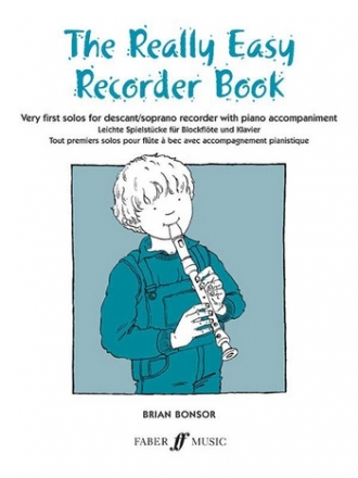 The Really Easy Recorder Book for descant recorder with piano accompaniment