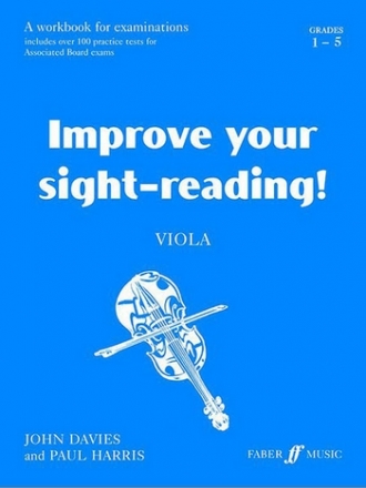 Improve your Sight-Reading for viola (grades 1-5) A workbook for examinations