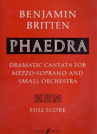 Phaedra full score Dramatic cantata op.93 for mezzo-soprano and small orchestra