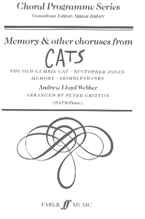 Memory and other Choruses from Cats for mixed chorus and piano score