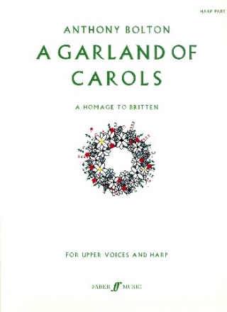 A Garland of Carols for female chorus and harp part part