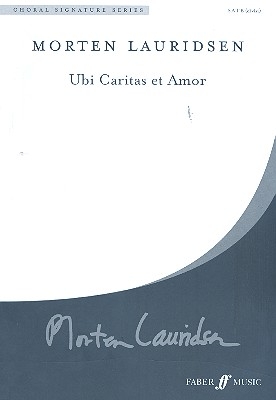 Ubi caritas et amor for mixed chorus a cappella score (piano for rehearsal only)
