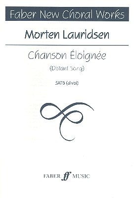 Chanson loigne for mixed chorus a cappella score (piano for rehearsal only)