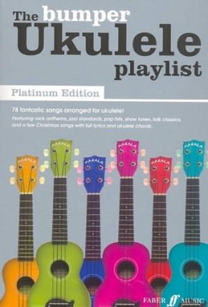The Bumper Ukulele Playlist: Platinum Edition songbook lyrics and chords