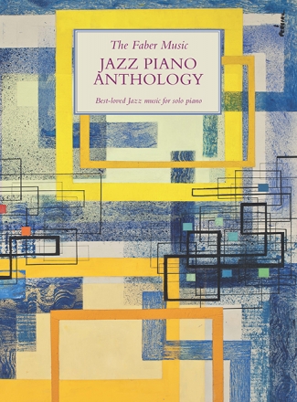 The Faber Music Jazz Piano Anthology for piano