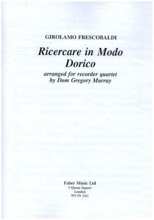 Ricercare in Modo Dorico (recorder ens) for recorder quartet (SATB) score and parts