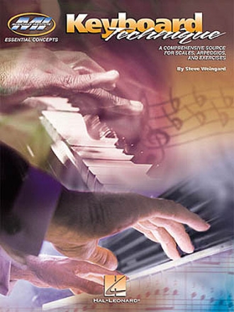 Keyboard Technique a comprehensive source for scales, arpeggios and exercises