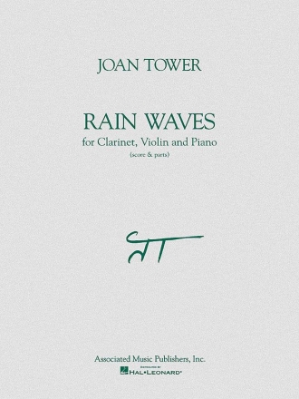Joan Tower, Rain Waves Clarinet, Violin and Piano Partitur + Stimmen