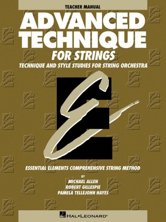 Essential Elements Advanced Technique for Strings Teacher's Manual Buch