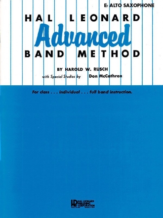 Harold W. Rusch, Hal Leonard Advanced Band Method Alto Saxophone Stimme