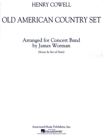Henry Cowell, Old American Country Set Concert Band Partitur + Stimmen