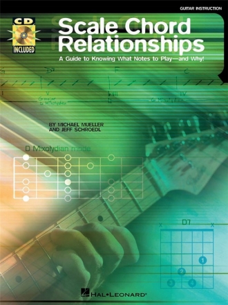 SCALE CHORD RELATIONSHIP (+CD) FOR GUITAR