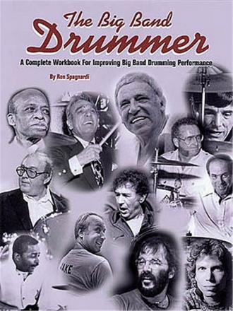 The big band drummer a complete workbook for improving big band drumming