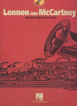 Lennon and McCartney (+CD): solos for alto sax play along series
