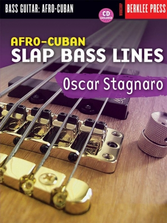 Afro-Cuban Slap Bass Lines (+CD): fr Bassgitarre Workshop Berklee Press