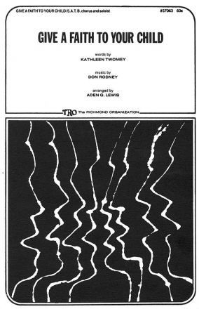 Give a Faith to Your Child SATB Chorpartitur