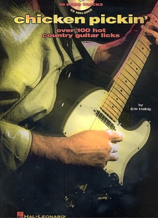 Chicken Pickin' (+CD): over 100 hot country guitar licks