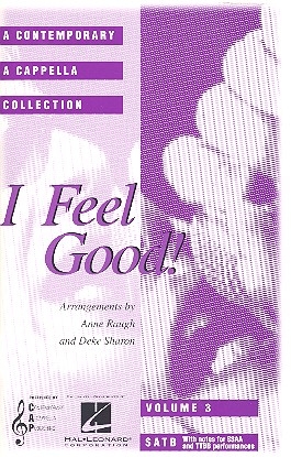 I feel good vol.3 a contemporary collection for mixed chorus a cap., score