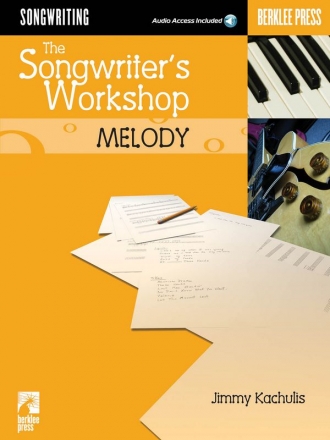 The Songwriter's Workshop: Melody  Buch + Online-Audio