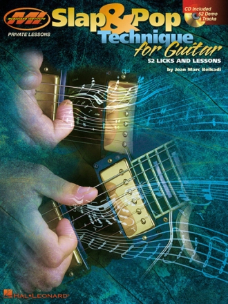 Slap and pop technique (+CD) - 52 licks and lessons for guitar