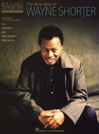 The New Best Of Wayne Shorter: songbook for saxophone (+guitar tabulatur)