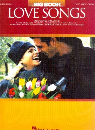 The big Book of Love Songs: songbook piano/vocal/guitar