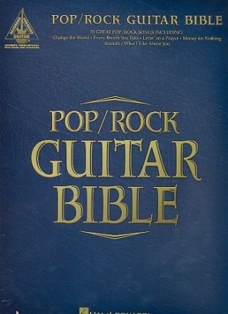 Pop / Rock Guitar Bible: 35 great pop/ rock songs for guitar with tablature, notes and chords
