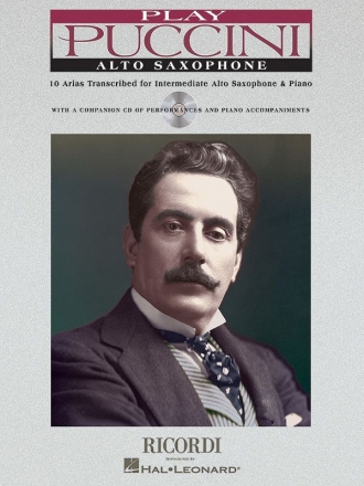 Giacomo Puccini, Play Puccini - Alto Saxophone Altsaxophon und Klavier Buch + CD