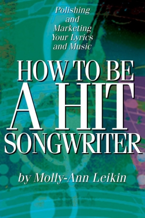 How to Be a Hit Songwriter  Buch