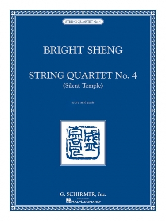 Bright Sheng, String Quartet No. 4 - Silent Temple Streichquartett Partitur + Stimmen
