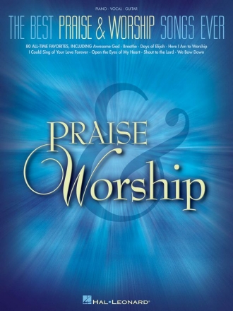 The Best Praise and Worship Songs ever: songbook piano/vocal/guitar