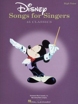 Disney songs for Singers: 45 classics for high voice and piano with chords