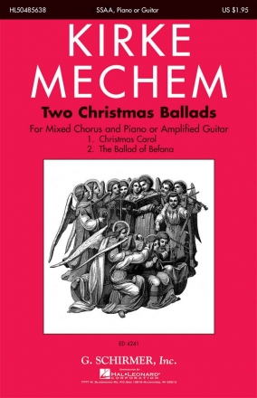 Kirke Mechem, Two Christmas Ballads SSAA and Piano Chorpartitur