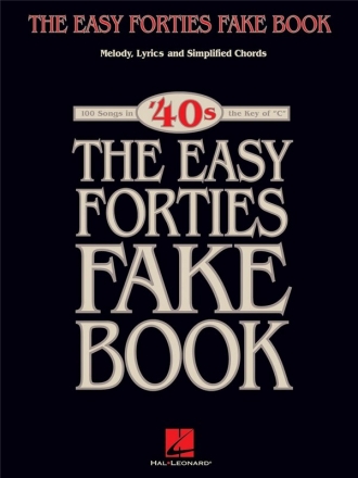 The Easy Forties Fake Book Melody, Lyrics and Chords